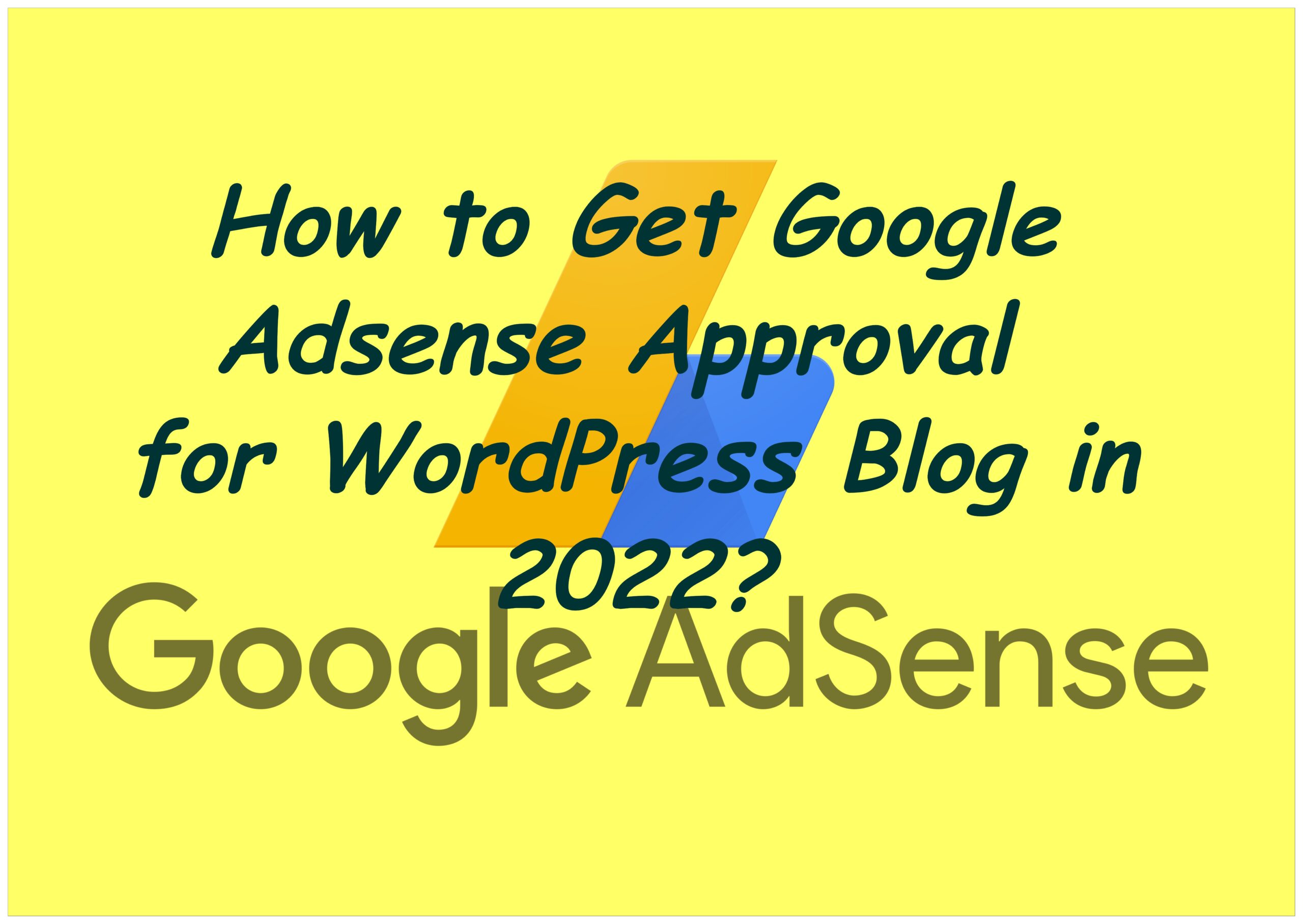 Google Adsense approval for WordPress